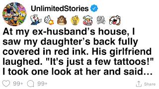 At my ex’s, I saw my daughter’s back covered in red ink. His girlfriend laughed. [FULL STORY]