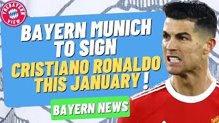 Bayern Munich to sign Cristiano Ronaldo this January!! - Bayern Munich transfer News