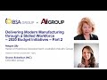 IBSA Group and AI Group discuss delivering modern manufacturing through a skilled workforce.