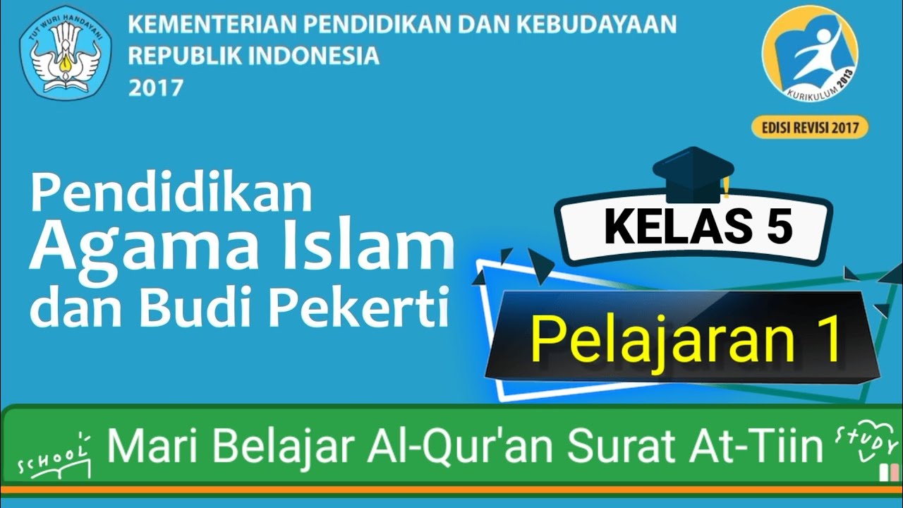 PAI & BP || Kelas 5 SD || Pelajaran 1. Mari Belajar Al-Qur'an Surat At ...