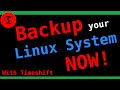 How to backup your Linux System with Timeshift - All you need to know!