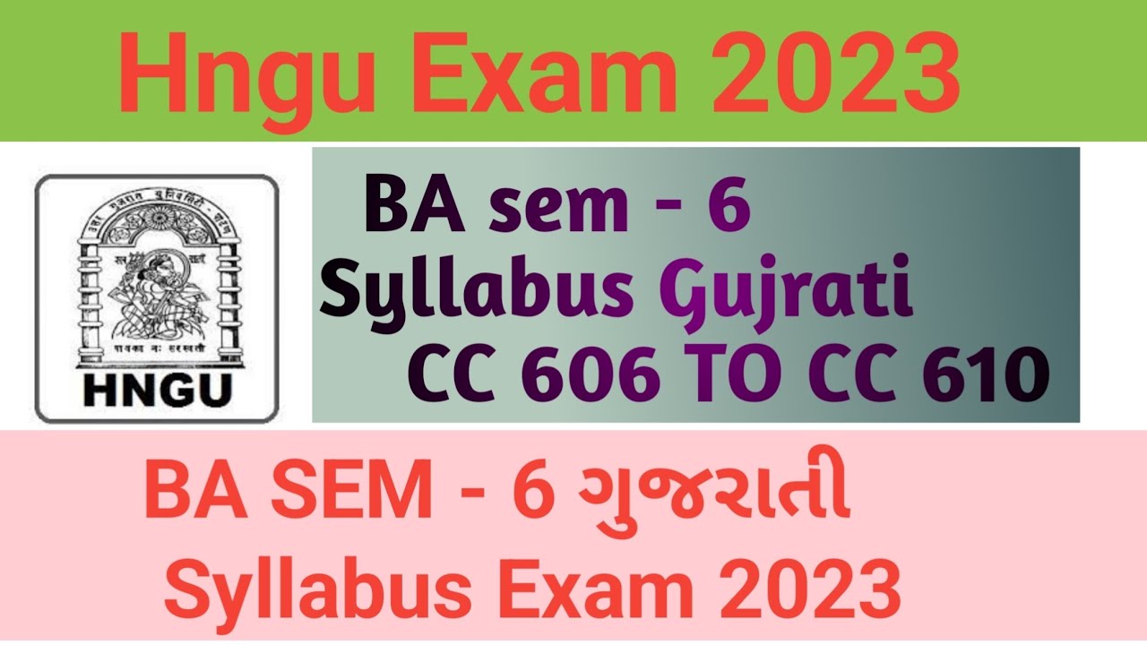 Ba Sem - 6 Syllabus Gujrati Hngu - Ba Sem - 6 Gujrati Cc 606 To Cc 610 ...