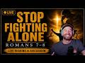 The War Within and the Spirit Who Frees | Romans 7–8 Live