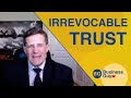 Irrevocable Trust - What Is It? How Does It Protect Assets?