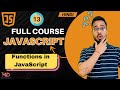 JavaScript Tutorial in Hindi #13 | Functions in JavaScript (2025)