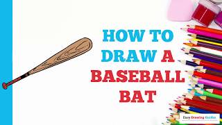 How to Draw a Baseball Bat in a Few Easy Steps: Drawing Tutorial for Beginner Artists
