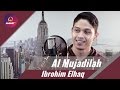 Surat Al Mujadilah || Ibrohim Elhaq