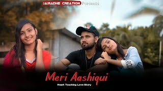 Meri Aashiqui | Yeh Dua Hai Meri Rabse | Heart Touching Love | Jubin Nautiyal | Jairadhe Creation