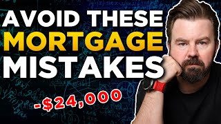 These Mortgage Mistakes Could Cost You Thousands