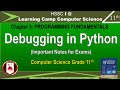 Debugging in Python Class 11 | Python Debugger pdb | Python IDLE | FBISE New Edition Book | Python