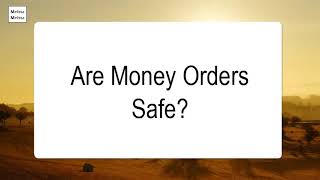 Are Money Orders Safe