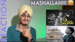 INDIAN Reacts To Jaanam Fida-e-Haideri | Mola Ali Manqabat || Muazzam Ali Mirza vs Amjad Baltistani