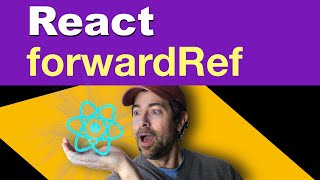 React Refs | forwardRef TUTORIAL