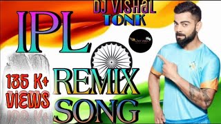 Ipl song 3D Brazil Remix Dj Song Ipl Ringtone Full Song 2021 Dj song REMIX By DJ Vishal Tonk