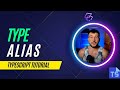 Type Alias In TypeScript - Know This!