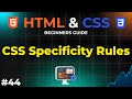 Understanding CSS Specificity Rules | HTML and CSS Beginners Guide | IMS Coding