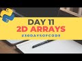 2D Arrays | 30 Days of Code in Python | Day 11