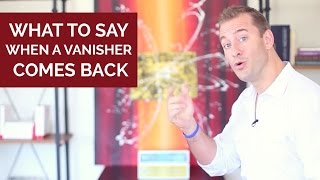What to Say When a "Vanisher" Comes Back... | Dating Advice for Women by Mat Boggs