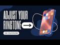 How to Adjust the Ring Tone Up and Down on an iPhone