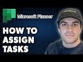 How to Assign Tasks in Microsoft Planner (Full 2024 Guide)