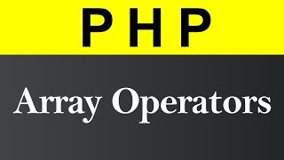 Array Operators in PHP (Hindi)