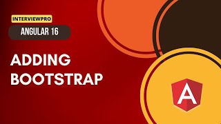 [4] Angular |16 Adding Bootstrap to Your Angular Project: A Step-by-Step Guide