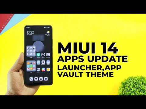 Actualización de aplicaciones de Miui 14: lanzador de sistema, bóveda de aplicaciones, aplicación de temas y seguridad