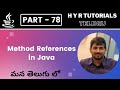 P78 - Method References in Java | Core Java | Java Programming |