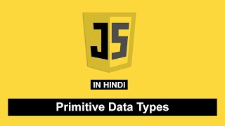 JavaScript Primitive Data Types Tutorial in Hindi 7