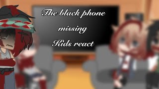 The black phone missing kids react ||pt1 lost motivation || working on pt2 soon||