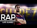 RAP DO LUIS SUÁREZ | TRIBUTO 23º | KANHANGA SPORTRAP | BARCELONA