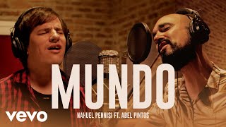 Nahuel Pennisi, Abel Pintos - Mundo (Official Video)