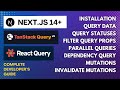 Build Next.js 14 Apps with Tanstack Query v5 - React Query Tutorial