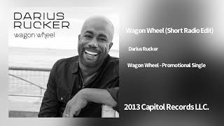 Darius Rucker - Wagon Wheel (Short Radio Edit)