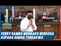 Ferdy Sambo Mengaku Berdosa kepada Semua Terdakwa Obstruction of justice: Berat Sekali Beban Saya