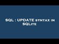 SQL : UPDATE syntax in SQLite