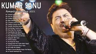 The Best of Kumar Sanu Songs 2022 Kumar Sanu Hit Songs Evergreen Romantic Hindi Songs 2022