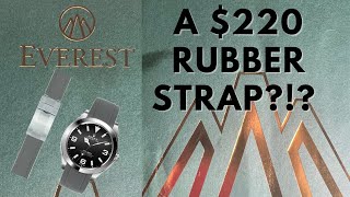 IS THIS RUBBER STRAP WORTH $220? | EVEREST WATCH BANDS