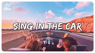 Songs to sing in the car ~ Song to make your road trips fly by