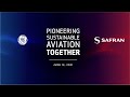 Replay: GE Aviation and Safran present: Pioneering Sustainable Aviation Together