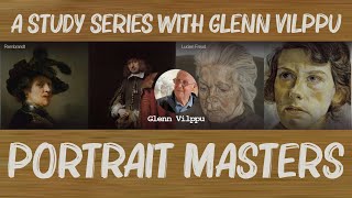 Portrait Masters | A Master Study Series with Glenn Vilppu