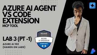 Develop AI agents Microsoft Foundry extension in Visual Studio Code (Lab-3) (Part -1)