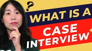 Case Interview 101│ Watch this before you start your prep!