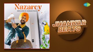 Nazarey - Jhankar Beats | Diljit Dosanjh | Hero & King Of Jhankar Studio | New Punjabi Song