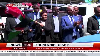From NHIF to SHIF: MoH begins verification of NHIF assets