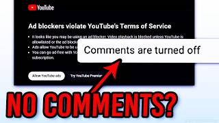 YouTube Is Blocking COMMENTS If You Use AdBlock?