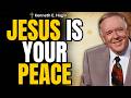 Kenneth E. Hagin: King JESUS Is Your PEACE: A PRAYER to CRUSH WORRY and RESTORE CALM Right Now