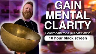 Achieve Mental Clarity | Calm Music for Inner Peace and Knowledge | Black Screen