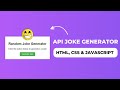 HTML API Joke Generator