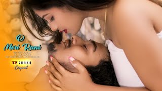 O Meri Rani | Raktim Chowdhury | Cute Love Story | TZ Hindi Original